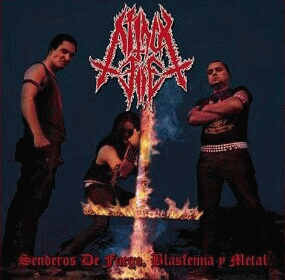Attack Fire : Senderos de Fuego, Blasfemia y Metal